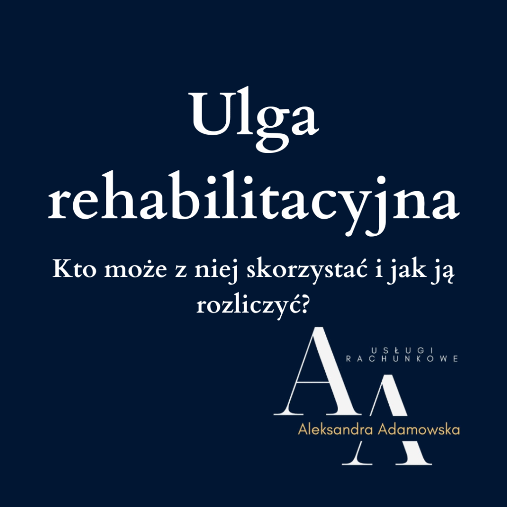 Ulga rehabilitacyjna - kto może z niej skorzystać i jak ją rozliczyć?