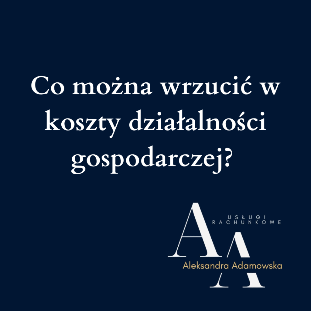 Co można wrzucić w koszty działalności gospodarczej? Logo biuro rachunkowe AA