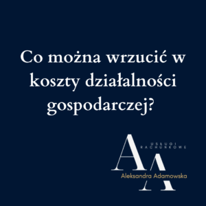 Co można wrzucić w koszty działalności gospodarczej? Logo biuro rachunkowe AA