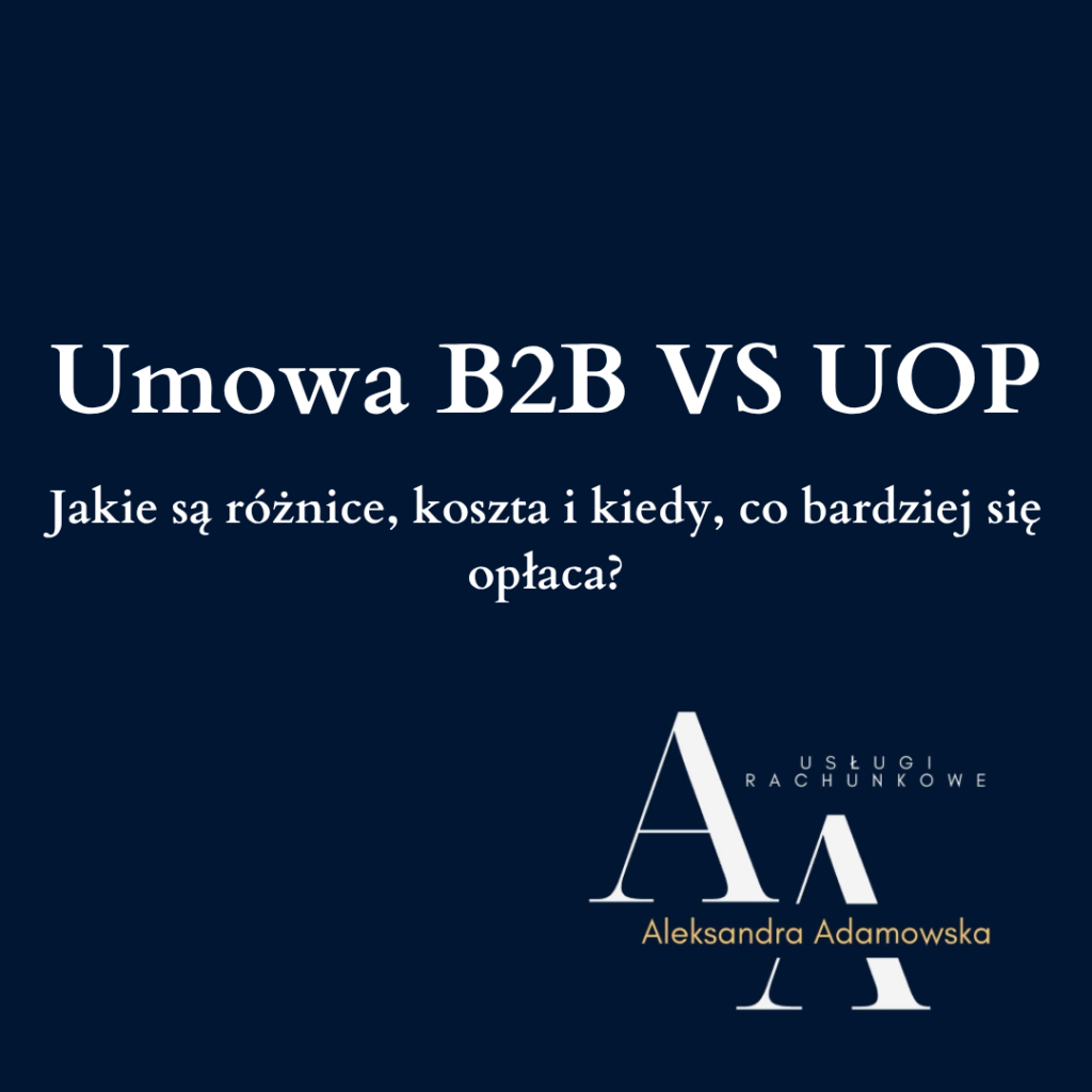 Umowa b2b vs uop